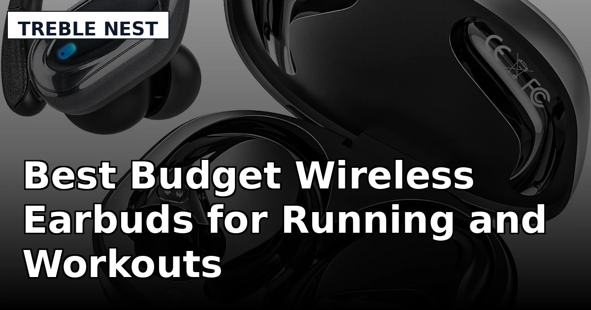 Best Budget Wireless Earbuds for Running and Workouts
